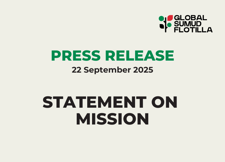 Press release, Global sumud flotilla, mission